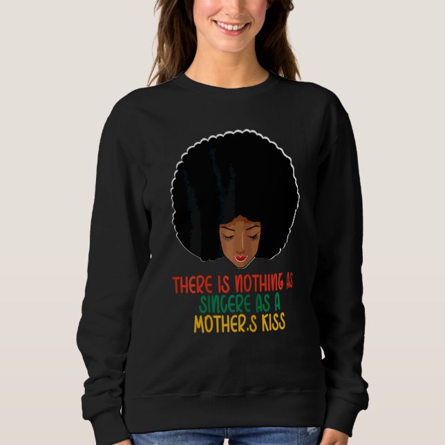 Sweatshirt Il n'y a rien d'aussi sincère que le baiser d'une  (Devant)