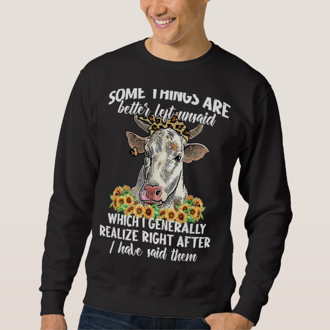 Sweatshirt Il Vaut Mieux Laisser Des Choses Inconnues Vache D (Devant)