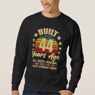 Sweatshirt Il y a 44 ans Toutes les pièces d'origine 44e anni
