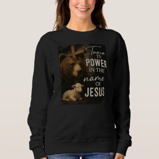 Sweatshirt Il y a du pouvoir au nom de Jésus-Christ