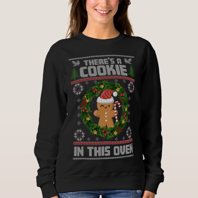 Sweatshirt Il Y A Un Cookie Dans Le Four Mal Sweater Noël (Devant)