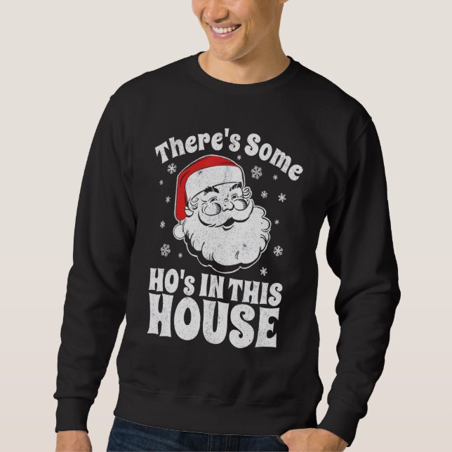 Sweatshirt Il y a un peu de Ho's In This House Christmas En j (Devant)