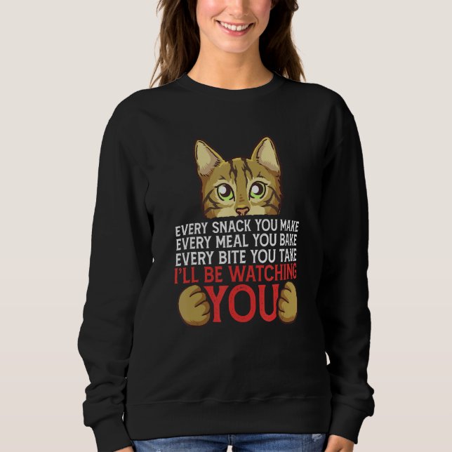 Sweatshirt I'll Be Watching You Bengal Cat Owner (Devant)