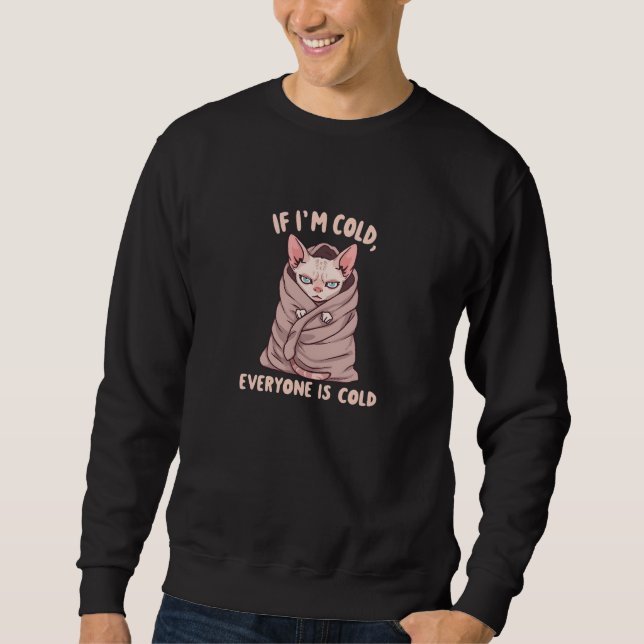 Sweatshirt Illustration d'humour froid de chat Sphynx grinche (Devant)