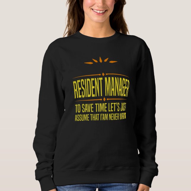 Sweatshirt Im a Desk Resident Manager   (Devant)
