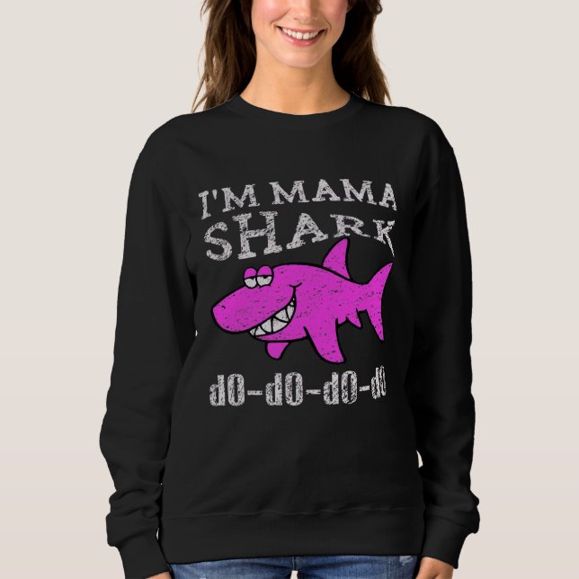 Sweatshirt Im a Mama Shark Mommy Shark (Devant)