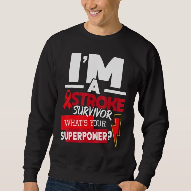 Sweatshirt I'm A Stroke Survivor  Stroke Awareness Red Ribbon (Devant)