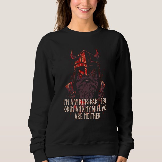 Sweatshirt Im A Viking Dad Norse Humor Valhalla Daddy Norwegi (Devant)