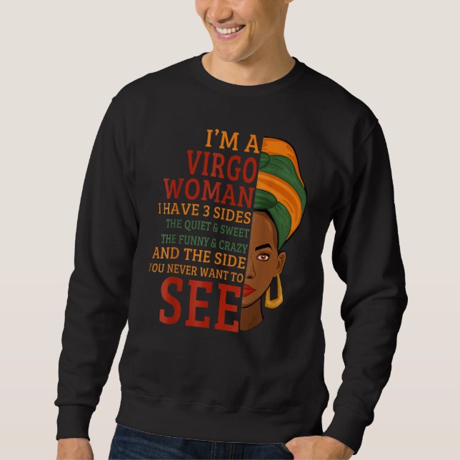 Sweatshirt I'm A Virgo Woman I Have 3 Sides (Devant)
