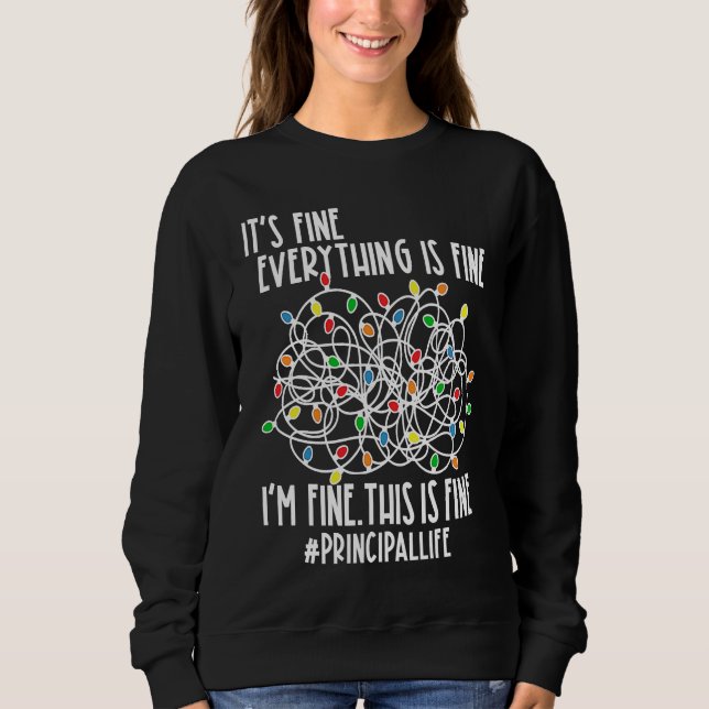 Sweatshirt I'm Fine Everything Is Fine Christmas Lights Princ (Devant)
