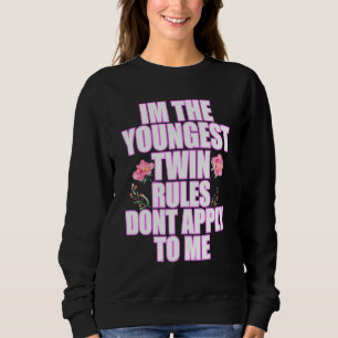 Sweatshirt Im Les Règles Twin Les Plus Jeunes Ne S'Appliquent