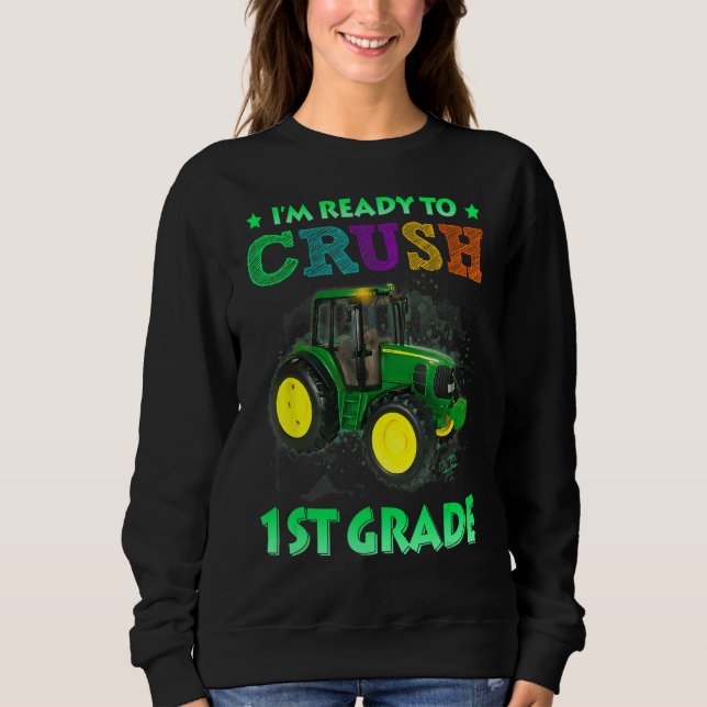 Sweatshirt Im Ready To Crush 1st Grade Back To School Monster (Devant)