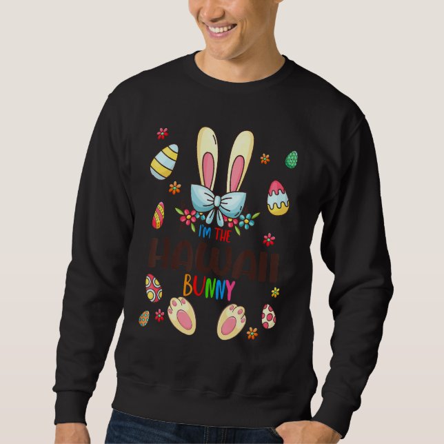 Sweatshirt I'm The Hawaii Bunny Easter Day Matching Family Eg (Devant)