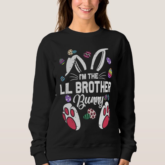 Sweatshirt I'm The Lil Brother Bunny Matching Family Easter D (Devant)