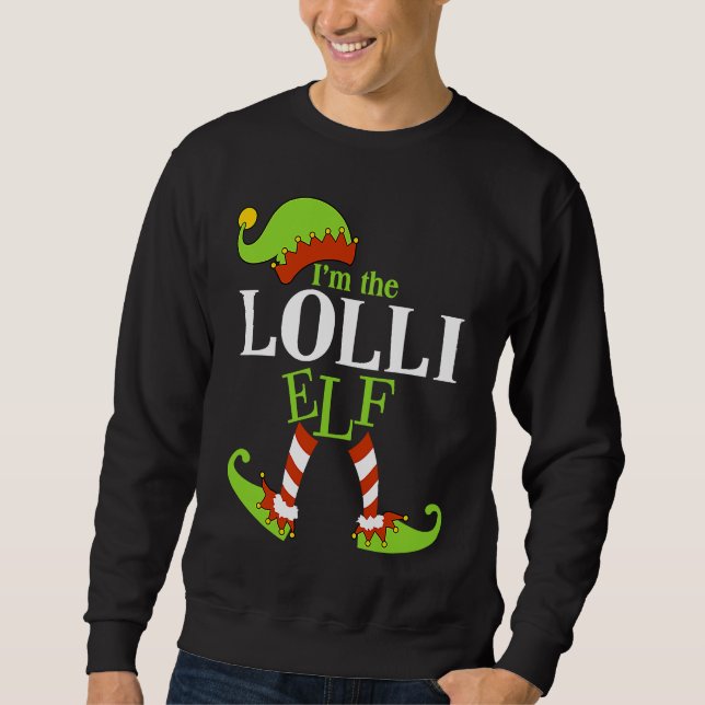 Sweatshirt I'm The LOLLI Elf Family Group Matching PJ Christm (Devant)