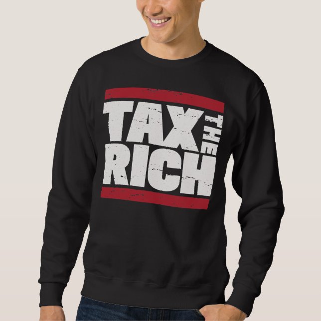 Sweatshirt Imposez les riches (Devant)