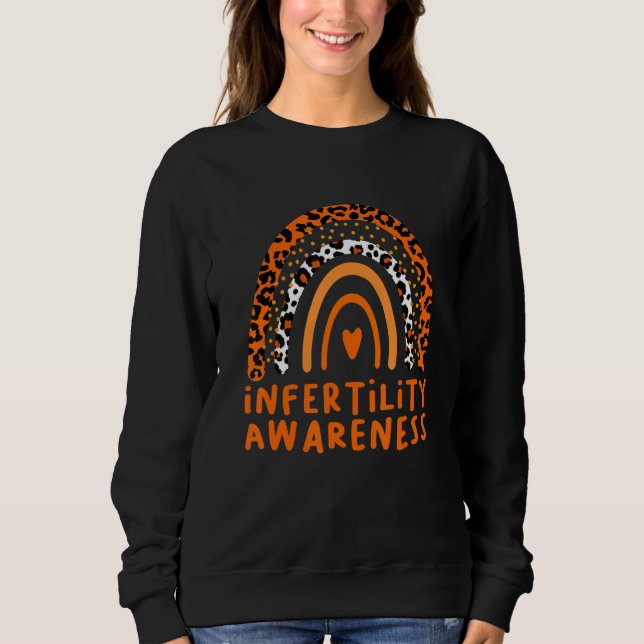 Sweatshirt In April We Wear Orange Infertility Awareness Week (Devant)