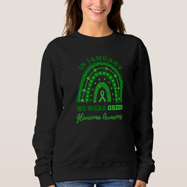 Sweatshirt In January We Wear Green Rainbow Glaucoma Awarenes (Devant)