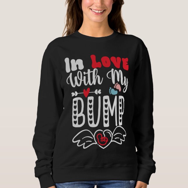Sweatshirt In Love With My Bump  Baby Shower Valentine's Day (Devant)