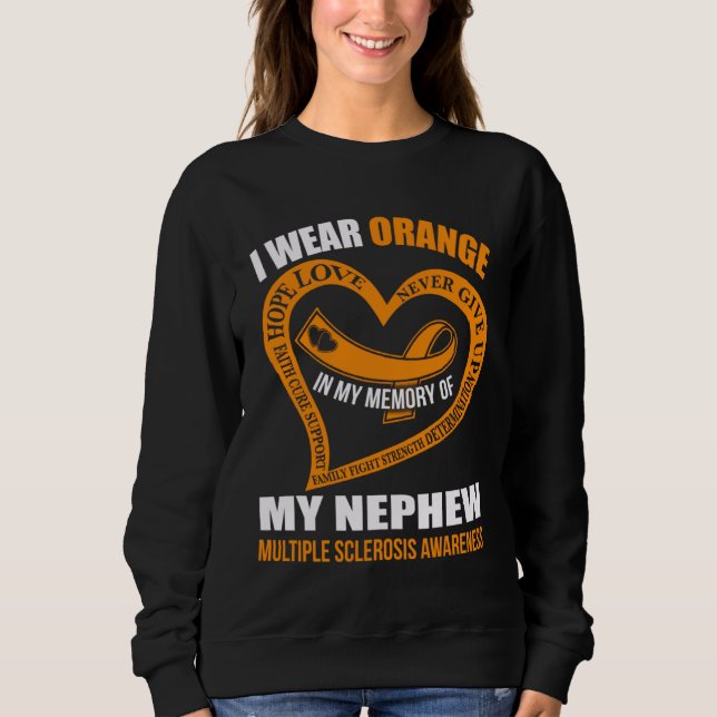 Sweatshirt In my memory of my nephew MULTIPLE SCLEROSIS AWARE (Devant)
