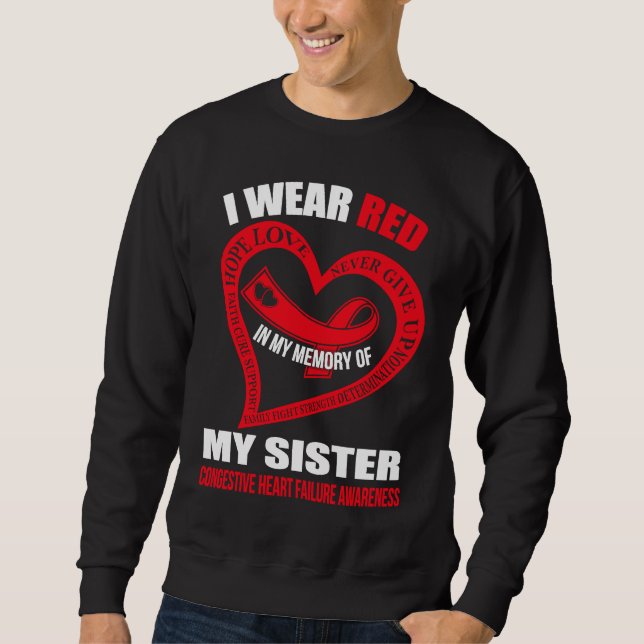 Sweatshirt In my memory of my sister CONGESTIVE HEART FAILURE (Devant)
