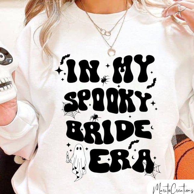 Sweatshirt In My Spooky Bride Era, Halloween Bride, Retro  (Créateur téléchargé)