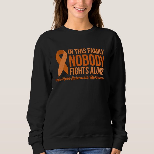 Sweatshirt IN THIS FAMILY NOBODY FIGHTS ALONE MS Awareness Me (Devant)