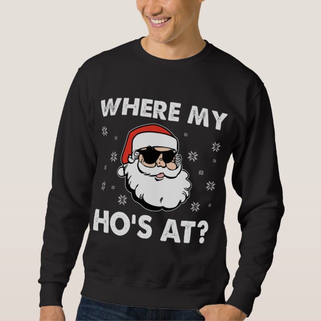 Sweatshirt Inappropriate Naughty Christmas Funny Xmas Where (Devant)