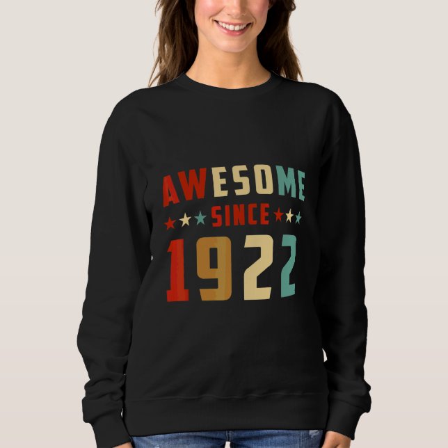 Sweatshirt Incroyable depuis 1922 Anniversaire (Devant)