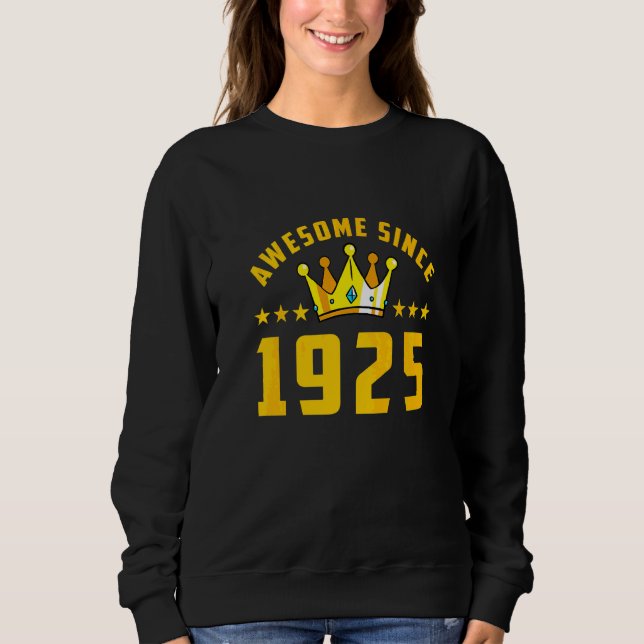 Sweatshirt Incroyable depuis 1925 Anniversaire   (Devant)
