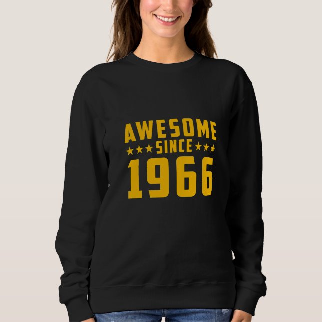 Sweatshirt Incroyable depuis 1966 Anniversaire   (Devant)