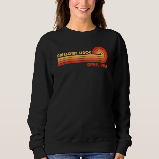 Sweatshirt Incroyable depuis avril 1944 (Devant)