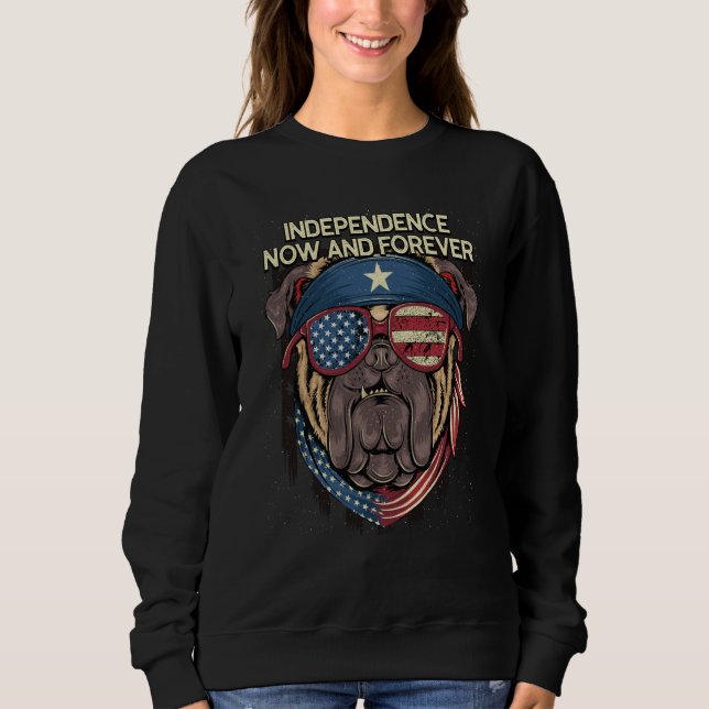 Sweatshirt Independence Now and Forever 4th of July American  (Devant)