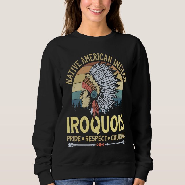 Sweatshirt Indian Tribe Native American Indian Vintage Iroquo (Devant)
