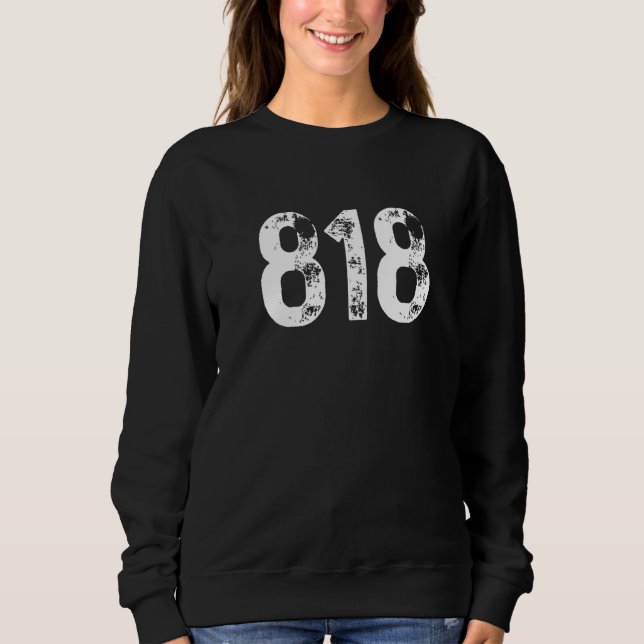 Sweatshirt Indicatif régional 818 Los Angeles CA Zone de télé (Devant)
