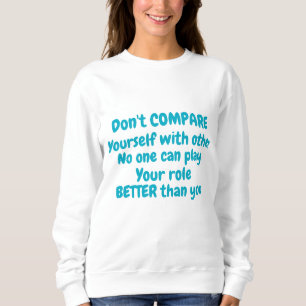 Sweatshirt Inégalé Seulement Vous Votre Rôle, Votre Pouvoir L