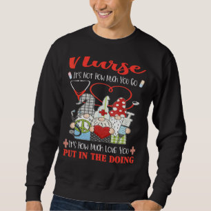 Sweatshirt Infirmière Ce n'est pas tant que vous allez Infirm