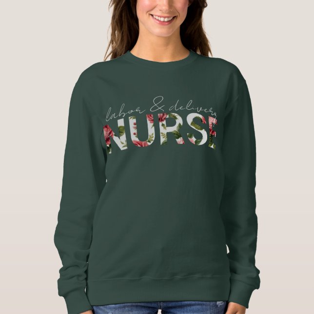 Sweatshirt Infirmière de la main-d'oeuvre et de la prestation (Devant)
