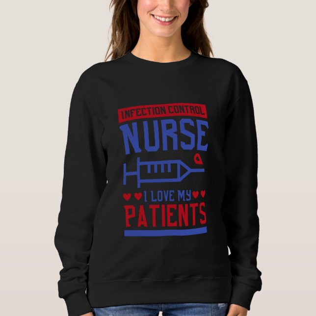 Sweatshirt Infirmière de la RN J'aime mes patients, Nur de co (Devant)