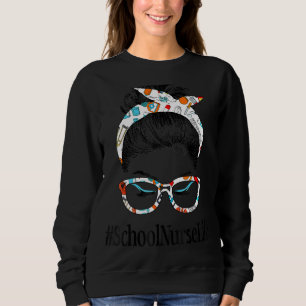 Sweatshirt Infirmière de l'école Vie Cheveux Femme Bun Travai