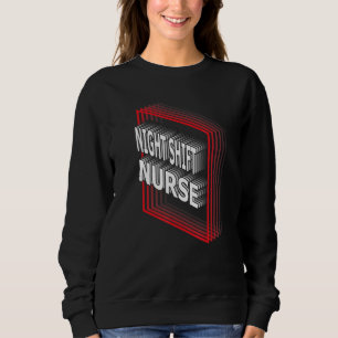 Sweatshirt Infirmière de nuit Titre de poste Appréciation Rét