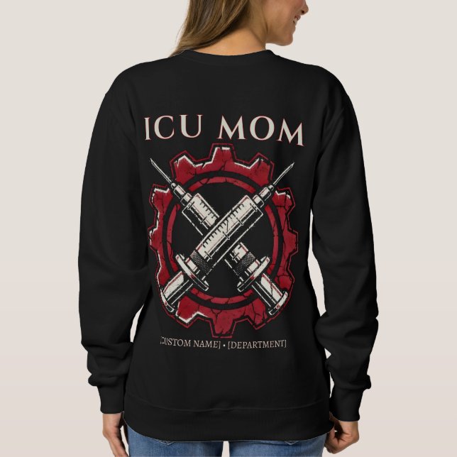 Sweatshirt Infirmière de soins intensifs personnalisée Maman  (Dos)