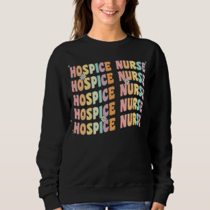 Sweatshirt Infirmière D'Hospice Infirmière Pour Femmes Retro