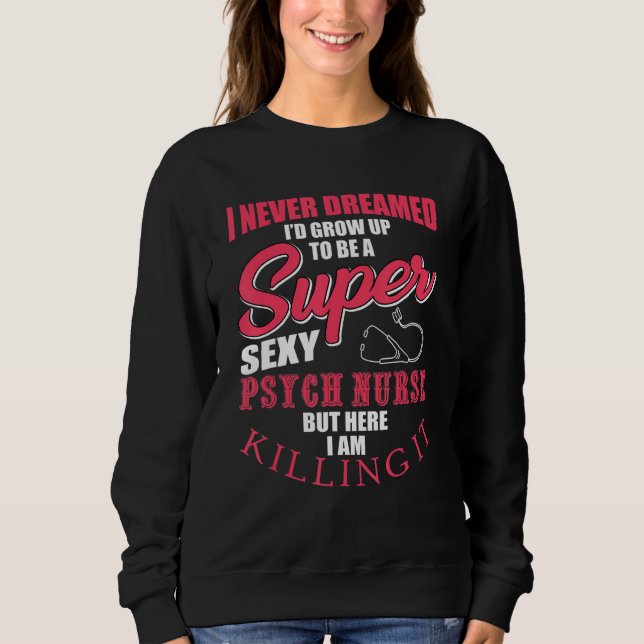 Sweatshirt Infirmière en psychiatrie drôle Dit RN Soins infir (Devant)