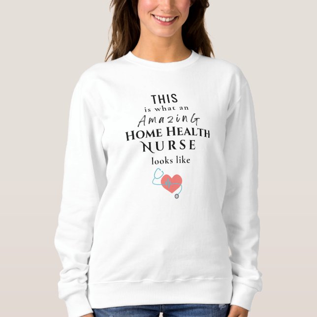 Sweatshirt Infirmière en santé à domicile (Devant)
