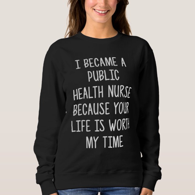 Sweatshirt Infirmière en santé publique Rn 5 (Devant)