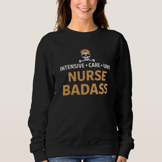 Sweatshirt Infirmière en soins intensifs Citation d'unité de  (Devant)