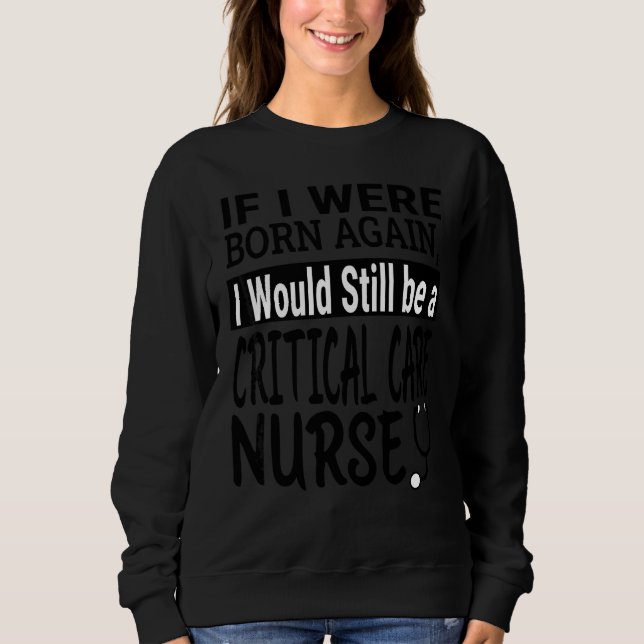 Sweatshirt Infirmière en soins intensifs École de soins infir (Devant)