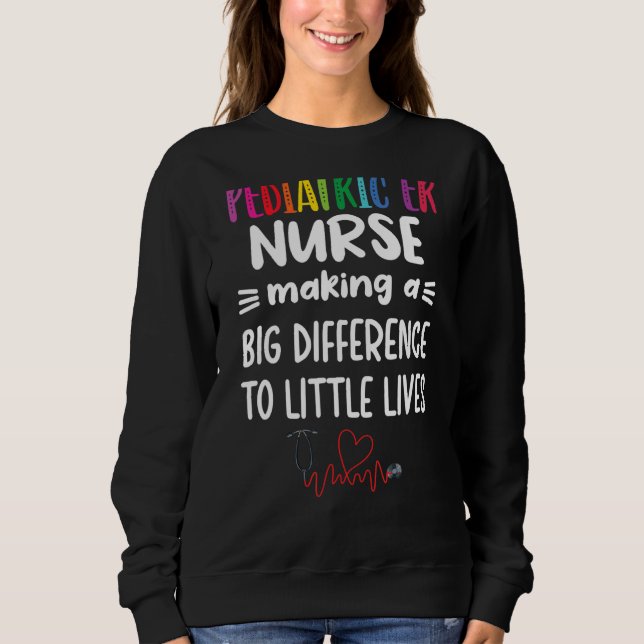Sweatshirt Infirmière Er Pédiatrique Faire Une Différence Ped (Devant)