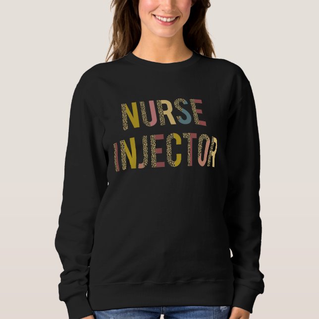Sweatshirt Infirmière Injectrice Infirmière Artiste de comble (Devant)